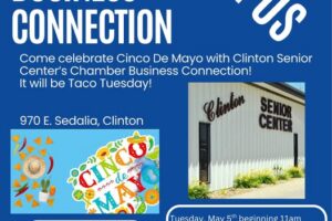 WEEKLY UPDATE FROM THE GREATER CLINTON-AREA CHAMBER OF COMMERCE/BY DAVID LEE-DIRECTOR:  4.17.26